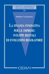 La finanza innovativa per le imprese: sviluppi digitali ed evoluzioni regolatorie - Librerie.coop