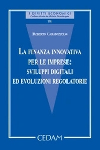 La finanza innovativa per le imprese: sviluppi digitali ed evoluzioni regolatorie - Librerie.coop