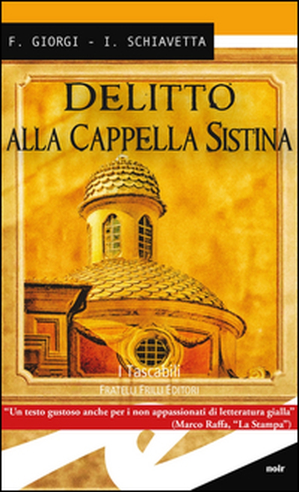 Delitto alla Cappella Sistina - Librerie.coop Delitto alla Cappella Sistina - Librerie.coop