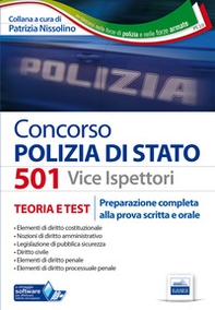 Concorso 501 vice ispettori polizia di Stato. Preparazione completa alla prova scritta e orale - Librerie.coop