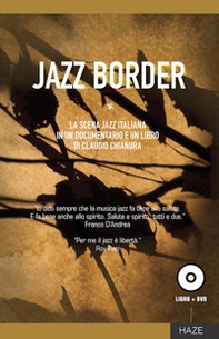 Jazz border. Il jazz in Italia - Librerie.coop