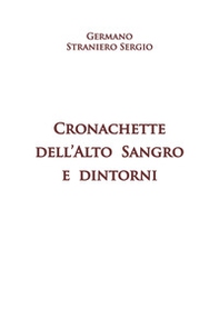 Cronachette dell'Ato Sangro e dintorni - Librerie.coop Cronachette dell'Ato Sangro e dintorni - Librerie.coop