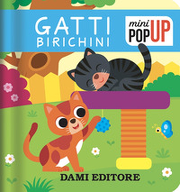 Gatti birichini. Mini pop-up - Librerie.coop