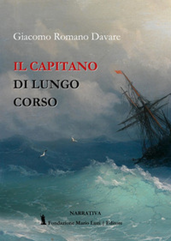 Il capitano di lungo corso - Librerie.coop Il capitano di lungo corso - Librerie.coop