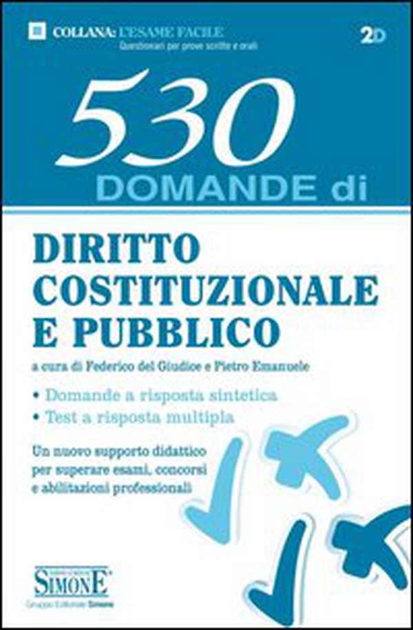 530 domande di diritto costituzionale e pubblico - Librerie.coop 530 domande di diritto costituzionale e pubblico - Librerie.coop
