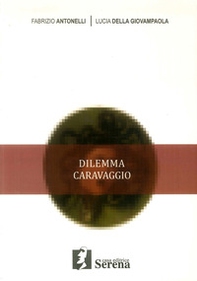 Dilemma Caravaggio - Librerie.coop