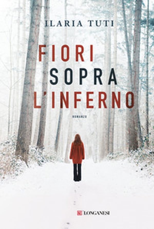 Fiori sopra l'inferno - Librerie.coop Fiori sopra l'inferno - Librerie.coop