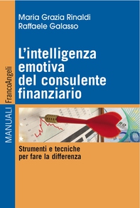 L'intelligenza emotiva del consulente finanziario - Librerie.coop L'intelligenza emotiva del consulente finanziario - Librerie.coop
