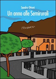 Un anno alle Semirurali - Librerie.coop Un anno alle Semirurali - Librerie.coop