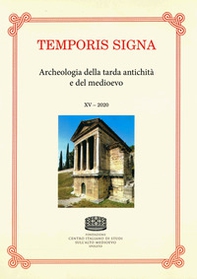 Temporis signa. Archeologia della tarda antichità e del Medioevo - Librerie.coop