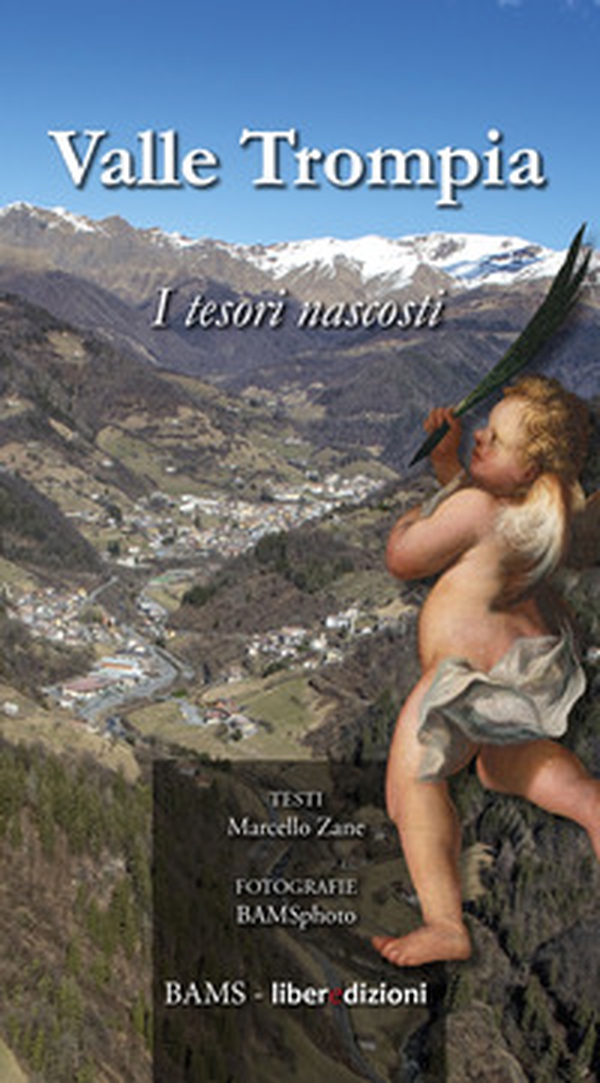 Valle Trompia. I tesori nascosti - Librerie.coop Valle Trompia. I tesori nascosti - Librerie.coop