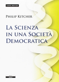 La scienza in una società democratica - Librerie.coop