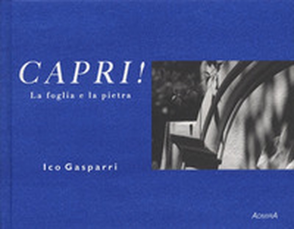 Capri! La foglia e la pietra - Librerie.coop Capri! La foglia e la pietra - Librerie.coop