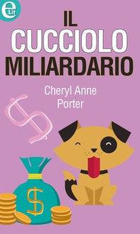 Il cucciolo miliardario - Librerie.coop