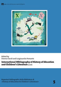 International Bibliography of History of Education and Children's Literature (2016) - Librerie.coop