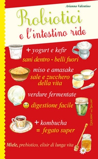 Probiotici e l'intestino ride - Librerie.coop Probiotici e l'intestino ride - Librerie.coop