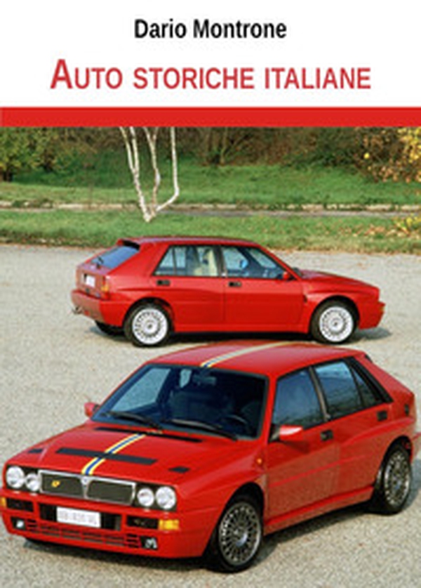 Auto storiche italiane - Librerie.coop Auto storiche italiane - Librerie.coop