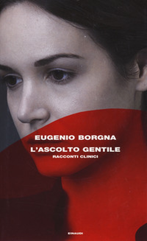 L'ascolto gentile. Racconti clinici - Librerie.coop L'ascolto gentile. Racconti clinici - Librerie.coop