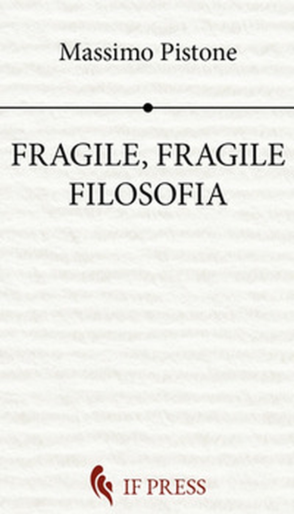 Fragile, fragile filosofia - Librerie.coop Fragile, fragile filosofia - Librerie.coop