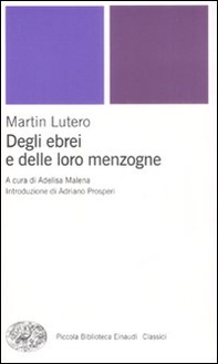 Degli ebrei e delle loro menzogne - Librerie.coop