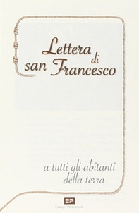 Lettera di san Francesco a tutti gli abitanti della terra - Librerie.coop