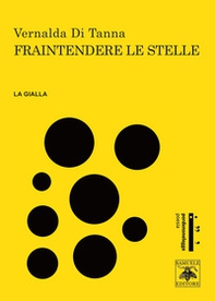 Fraintendere le stelle - Librerie.coop Fraintendere le stelle - Librerie.coop