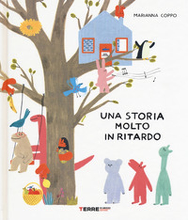 Una storia molto in ritardo - Librerie.coop Una storia molto in ritardo - Librerie.coop