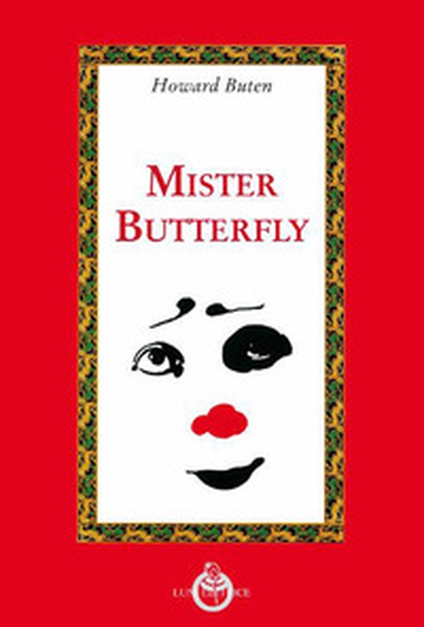 Mister Butterfly - Librerie.coop Mister Butterfly - Librerie.coop