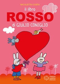 Il libro rosso di Giulio Coniglio - Librerie.coop