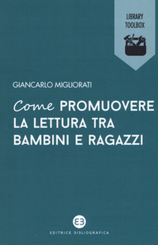 Come promuovere la lettura tra bambini e ragazzi - Librerie.coop Come promuovere la lettura tra bambini e ragazzi - Librerie.coop