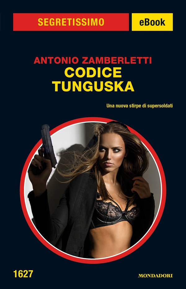 Codice Tunguska (Segretissimo) - Librerie.coop Codice Tunguska (Segretissimo) - Librerie.coop