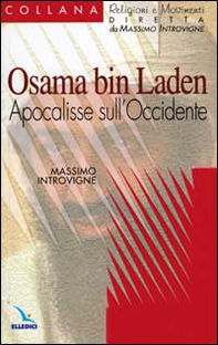 Osama bin Laden. Apocalisse sull'Occidente - Librerie.coop Osama bin Laden. Apocalisse sull'Occidente - Librerie.coop