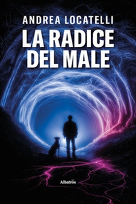 La radice del male - Librerie.coop