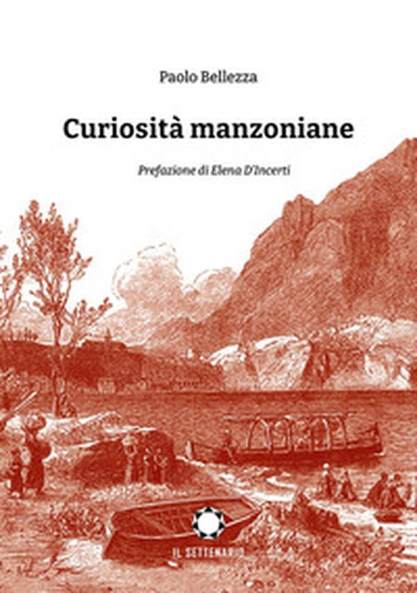 Curiosità manzoniane - Librerie.coop Curiosità manzoniane - Librerie.coop