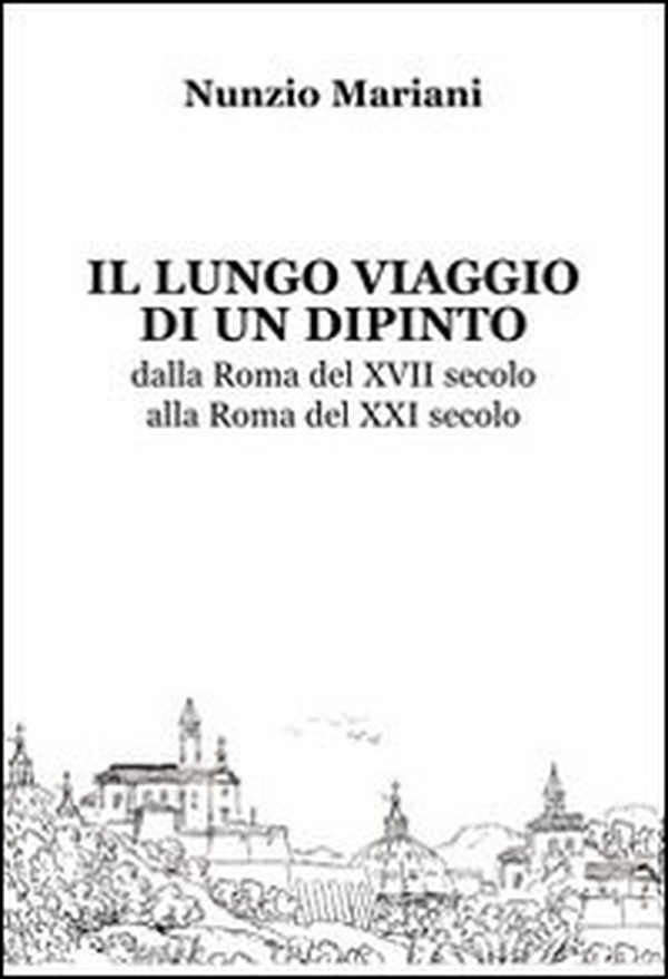 Il lungo viaggio di un dipinto - Librerie.coop Il lungo viaggio di un dipinto - Librerie.coop