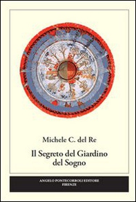 Il segreto del giardino del sogno - Librerie.coop