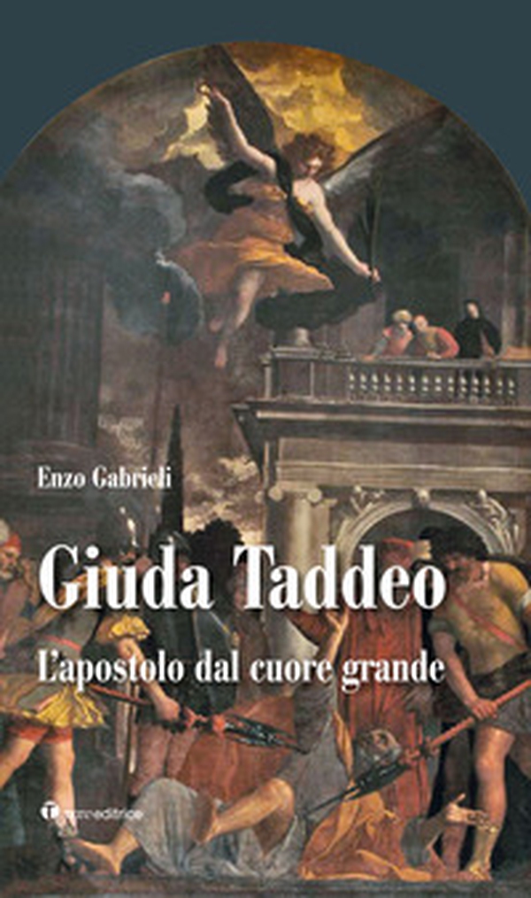 Giuda Taddeo. L'apostolo dal cuore grande - Librerie.coop Giuda Taddeo. L'apostolo dal cuore grande - Librerie.coop