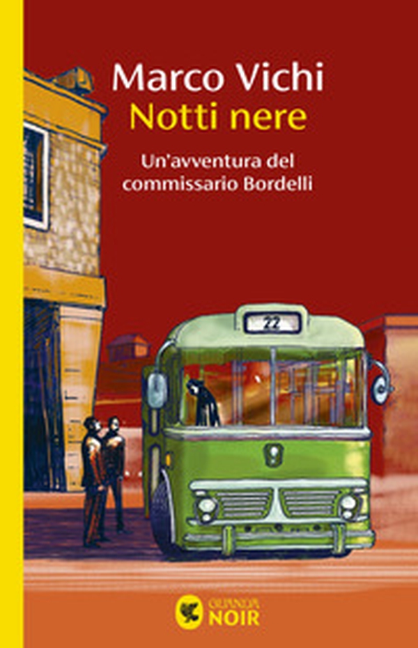 Notti nere. Un'avventura del commissario Bordelli - Librerie.coop