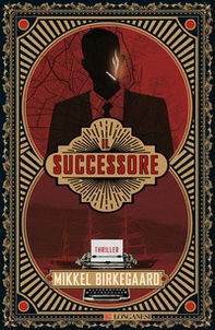 Il successore - Librerie.coop Il successore - Librerie.coop