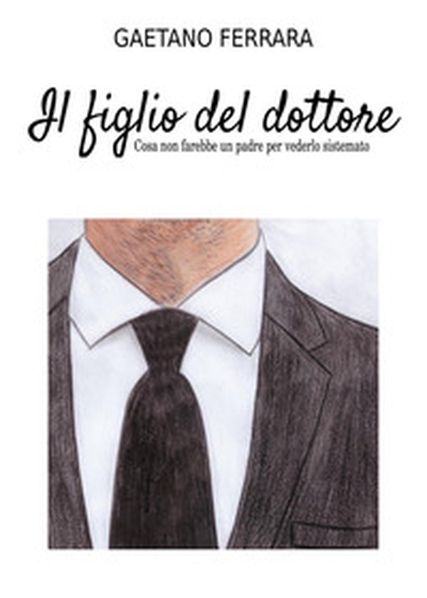 Il figlio del dottore - Librerie.coop