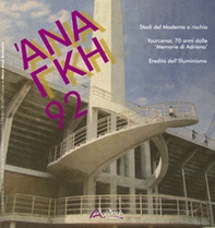 'Ananke. Quadrimestrale di cultura, storia e tecniche della conservazione per il progetto - Vol. 92 - Librerie.coop 'Ananke. Quadrimestrale di cultura, storia e tecniche della conservazione per il progetto - Vol. 92 - Librerie.coop
