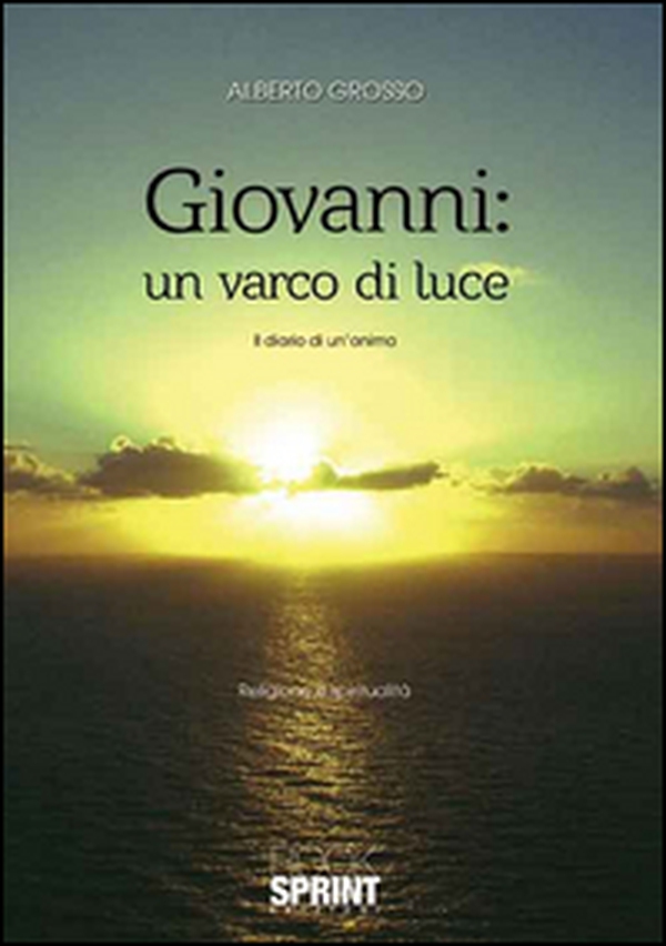 Giovanni: un varco di luce - Librerie.coop Giovanni: un varco di luce - Librerie.coop