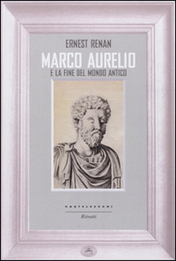 Marco Aurelio e la fine del mondo antico - Librerie.coop Marco Aurelio e la fine del mondo antico - Librerie.coop
