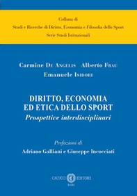 Diritto, economia ed etica dello sport. Prospettive interdisciplinari - Librerie.coop