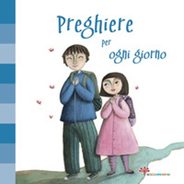 Preghiere per ogni giorno - Librerie.coop Preghiere per ogni giorno - Librerie.coop
