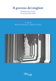 Il governo dei migliori. Intellettuali e tecnici al servizio dello Stato - Librerie.coop Il governo dei migliori. Intellettuali e tecnici al servizio dello Stato - Librerie.coop