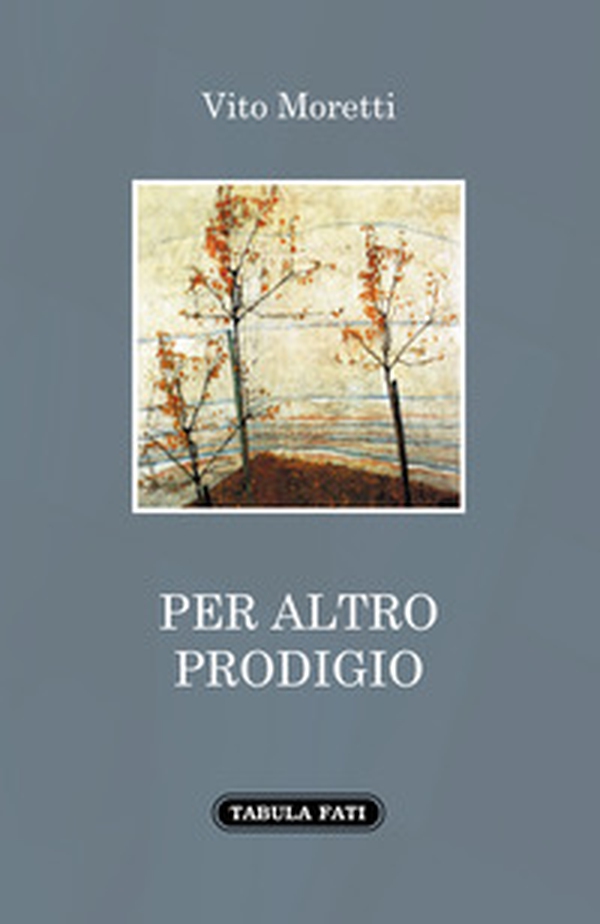 Per altro prodigio - Librerie.coop Per altro prodigio - Librerie.coop