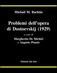 Problemi dell'opera di Dostoevskij (1929) - Librerie.coop