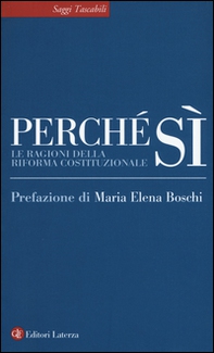 Perché sì. Le ragioni della riforma costituzionale - Librerie.coop