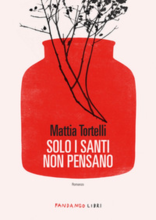 Solo i santi non pensano - Librerie.coop Solo i santi non pensano - Librerie.coop